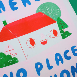 There's No Place Like Home - Risograph Print (A4 or A3)