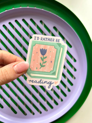 I'd Rather Be Reading - Vinyl Sticker