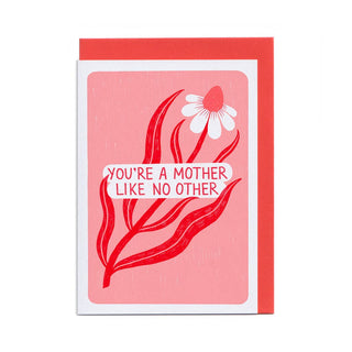 Mother Like No Other - Greeting Card