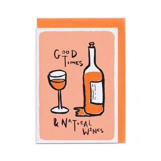 Good Times & Natural Wines - Greeting Card (Risograph)