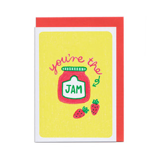 You're the Jam - Greeting Card