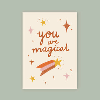 You Are Magical - Greeting Card