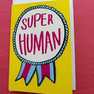 Super Human - Greeting Card