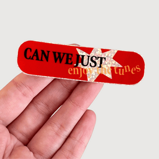 Can We Just Enjoy The Tunes? - Vinyl Sticker (Glitter)