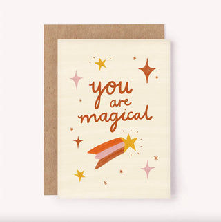 You Are Magical - Greeting Card
