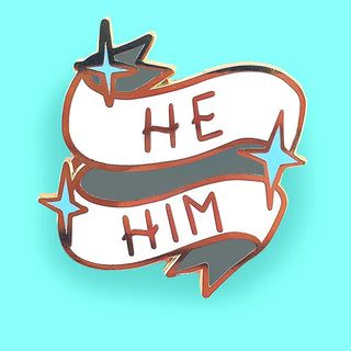 He/Him Pronoun - Enamel Pin