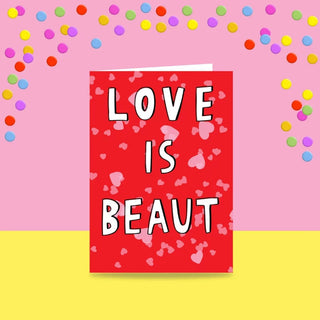Love Is Beaut - Greeting Card-Stash World