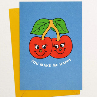 You Make Me Happy Greeting Card-Stash World