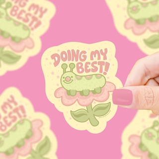 Doing My Best - Vinyl Sticker