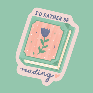 I'd Rather Be Reading - Vinyl Sticker