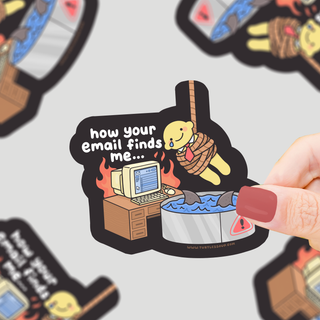 How Email Finds Me - Vinyl Sticker