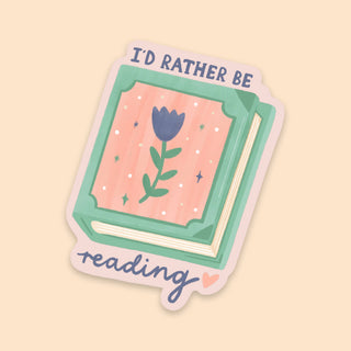 I'd Rather Be Reading - Vinyl Sticker