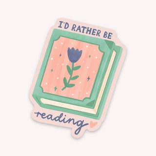 I'd Rather Be Reading - Vinyl Sticker