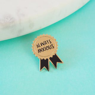 Always Anxious - Enamel Pin