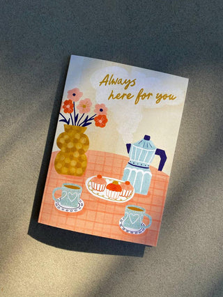 Always Here for You - Greeting Card-Greeting Cards-Stash World