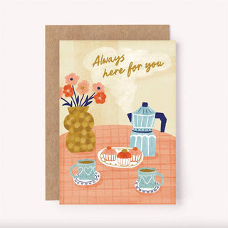 Always Here for You - Greeting Card-Greeting Cards-Stash World