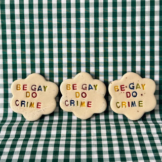 Be Gay Do Crime - Handmade Ceramic Magnet-Magnets-Stash World