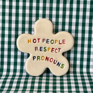 Hot People Respect Pronouns - Handmade Ceramic Magnet-Magnets-Stash World