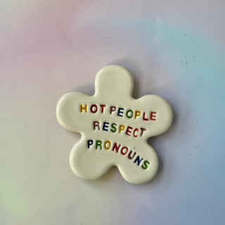 Hot People Respect Pronouns - Handmade Ceramic Magnet-Magnets-Stash World