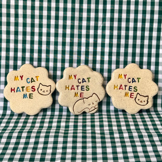 My Cat Hates Me - Handmade Ceramic Magnet