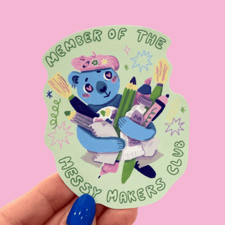 Member of the Messy Makers Club - Vinyl Sticker