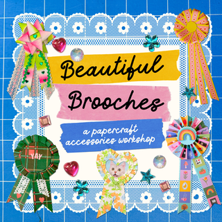 Beautiful Brooches: A papercraft accessory workshop with Kitiya Palaskas