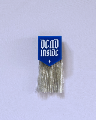 Dead Inside - Acrylic Magnet with Tassels