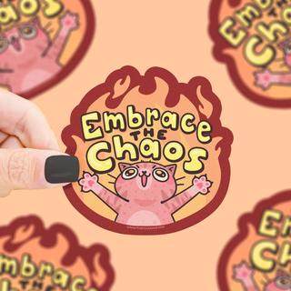 Embrace the Chaos - Vinyl Sticker