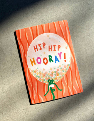 Hip Hip Hooray Birthday - Greeting Card