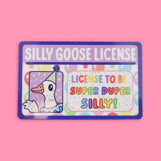 Silly Goose - Novelty ID Card (not a sticker)