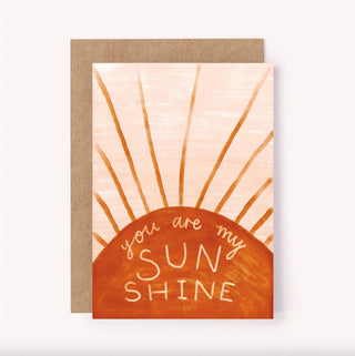 You Are My Sunshine - Greeting Card