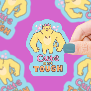 Cute But Tough - Vinyl Sticker