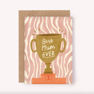 Best Mum Ever Trophy - Greeting Card