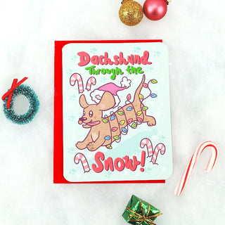 Dachshund Through The Snow - Greeting Card
