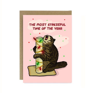 The Most Stressful Time of The Year - Greeting Card